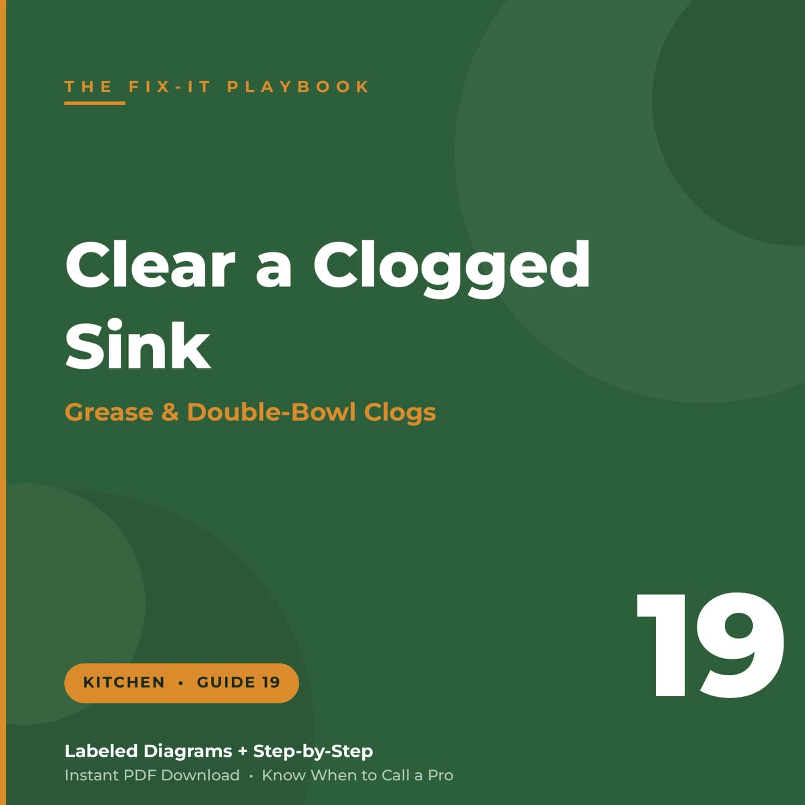 The Fix-It Playbook — How to Clear a Clogged Kitchen Sink