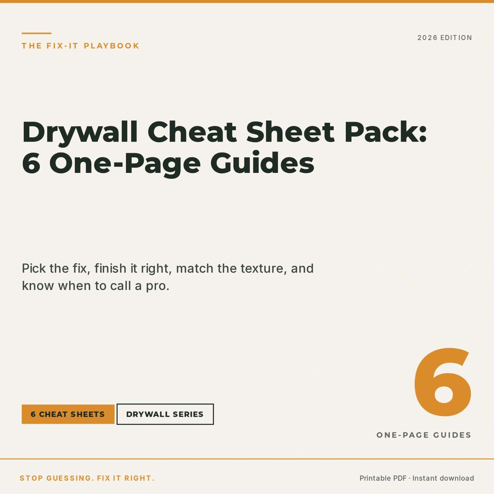 The Fix-It Playbook — The Drywall Cheat Sheet Pack: 6 One-Page Guides | 8-Page PDF