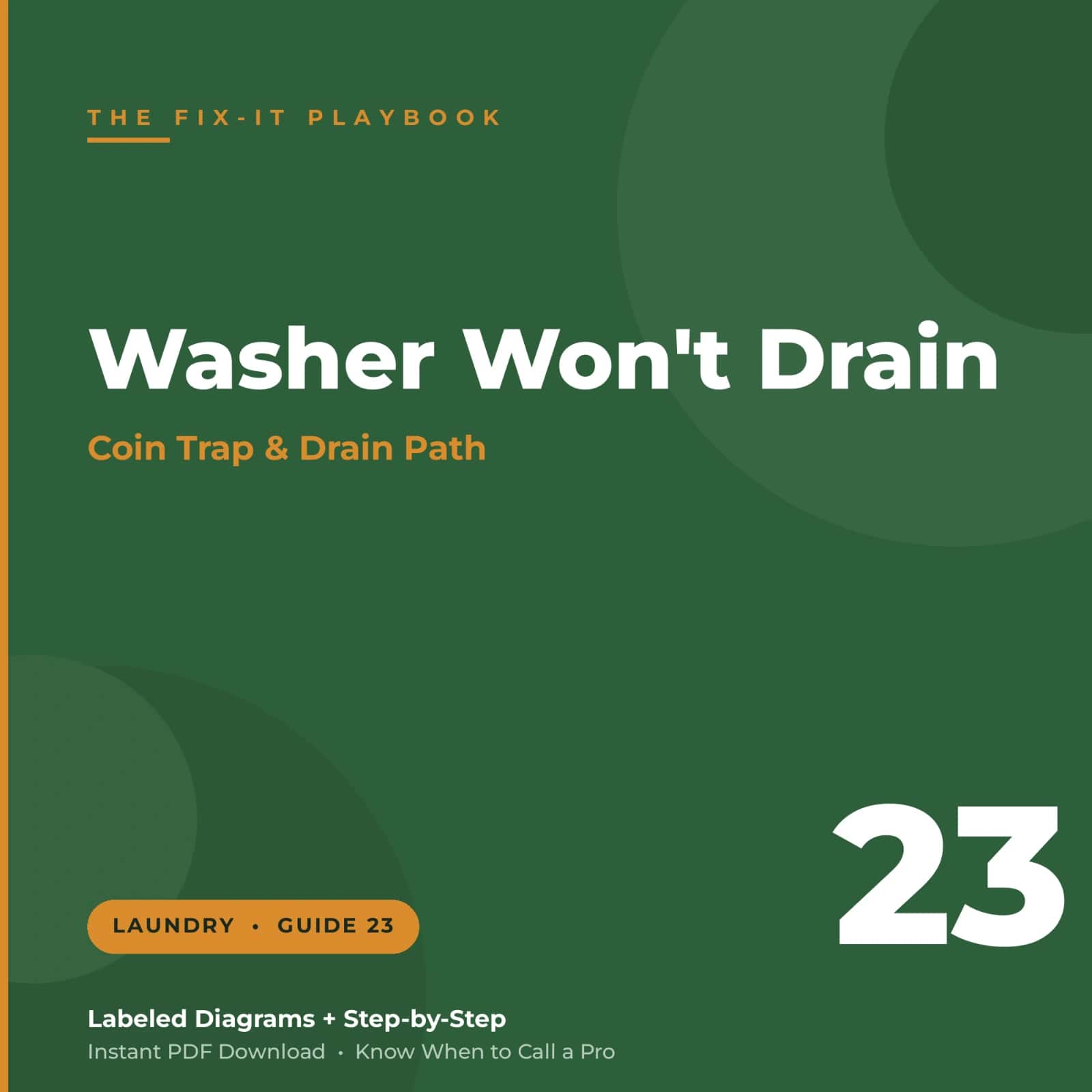 The Fix-It Playbook — How to Fix a Washer That Won't Drain or Spin